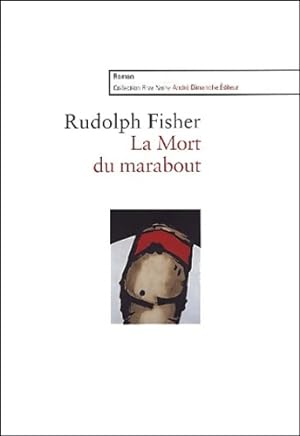 La Mort du marabout - Rudolph Fisher