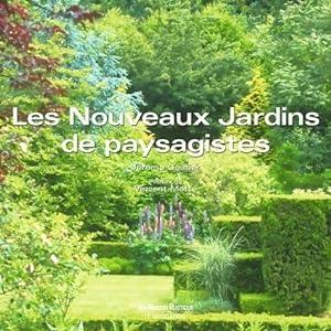 LES NOUVEAUX JARDINS DE PAYSAGISTES - J r me Goutier