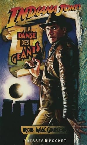 Indiana Jones et la danse des g?ants - Rob McGregor