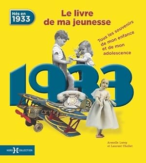 1933 Le Livre de ma jeunesse - Laurent Chollet