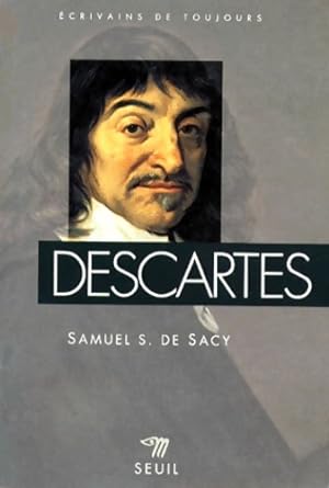 Descartes - Samuel-s. De Sacy