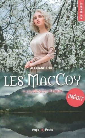 Les MacCoy Tome IV : La biche et le limier - Alexiane Thill