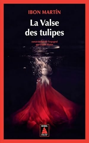 La Valse des tulipes - Ibon Martin