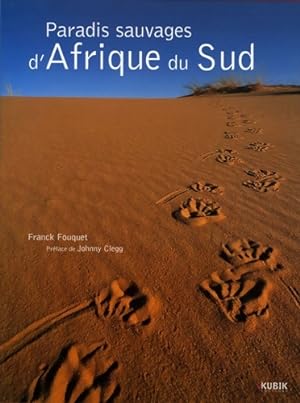 Paradis sauvages d'Afrique du Sud - Franck Fouquet