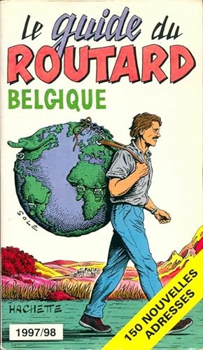 Belgique 1997/98 - Collectif ; Le Routard