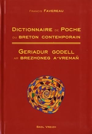 Geriadur krenn ar brezhoneg a-vrema? dictionnaire usuel du breton contemporain bilingue - Francis...