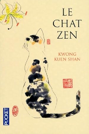 Le chat zen - Kwong Kuen Shan