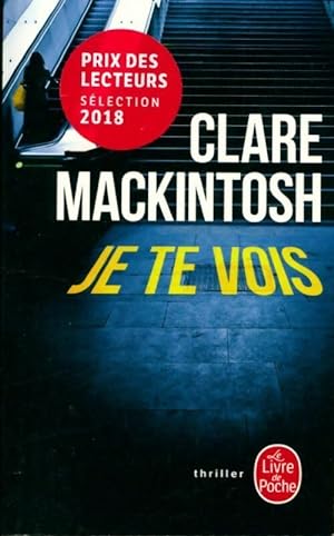 Je te vois - Clare Mackintosh