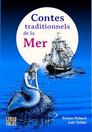 Contes traditionnels de la mer - Tristan Pichard
