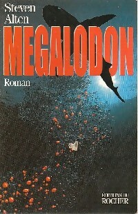 Megalodon - Steve Alten