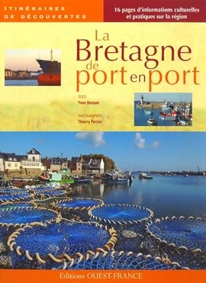 La Bretagne de port en port - Yvon Busson
