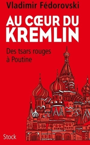 Au coeur du kremlin - Vladimir Fedorovski