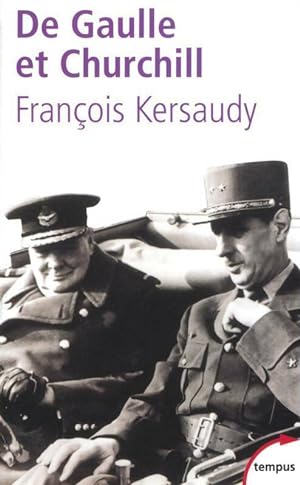 De Gaulle   Churchill : la m sentente cordiale - Fran ois Kersaudy