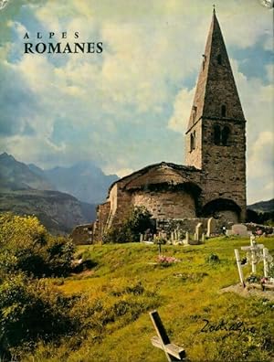 Alpes romanes - Jacques Thirion