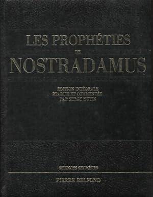 Les proph?ties de Nostradamus - Michel De Nostradamus