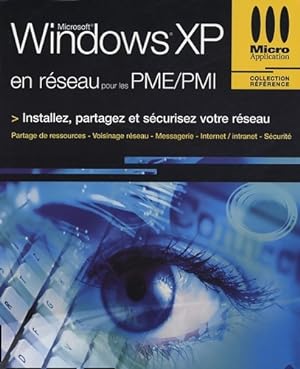 Windows XP en r?seau pour les PME/PMI - Collectif