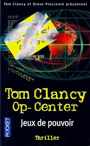 OP-Center Tome III : Jeux de pouvoir - Steve Pieczenick