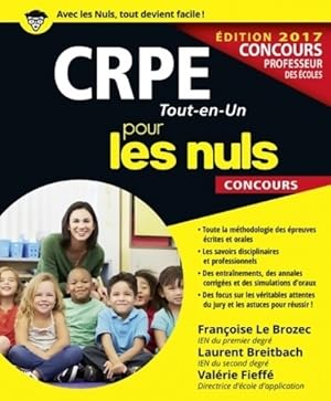 CRPE Tout-en-Un pour les Nuls Concours  dition 2017 - Fran oise Le Brozec