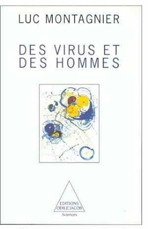 Des virus et des hommes - Luc Montagnier