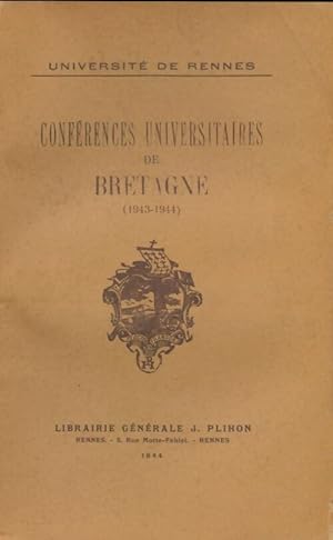 Conf?rences universitaires de Bretagne 1943-1944 - Collectif