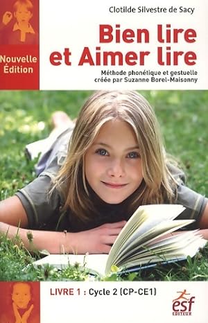 Bien lire et aimer lire : M thode phon tique et gestuelle cr  e par Suzanne Borel-Maisonny livre ...
