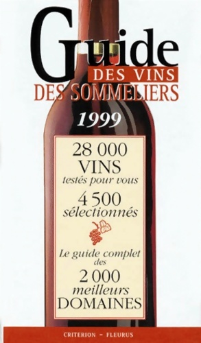 Guide des vins des sommeliers 1999 - Collectif