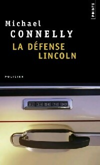 La d?fense Lincoln - Michael Connelly