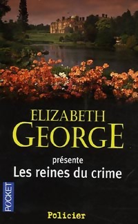 Les reines du crime - Elizabeth George