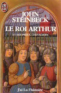 Le roi Arthur et ses preux chevaliers - John Steinbeck