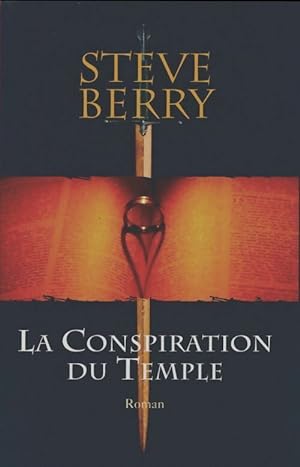 La conspiration du temple - Steve Berry
