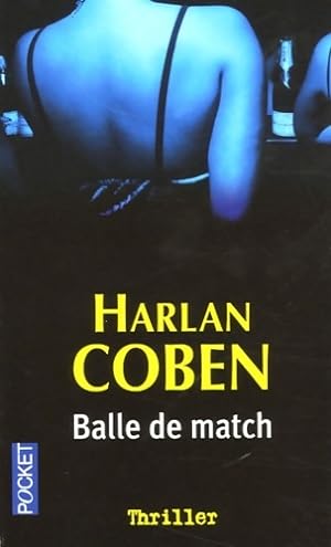Balle de match - Harlan Coben