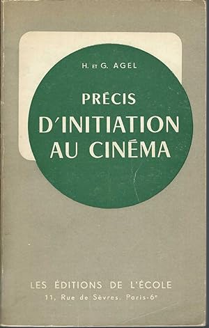 Précis D'initiation Au Cinéma - Classes De 3e, 2e, 1re Et Classes Superieures