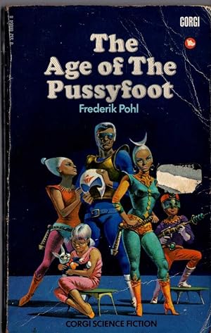 THE AGE OF THE PUSSYFOOT