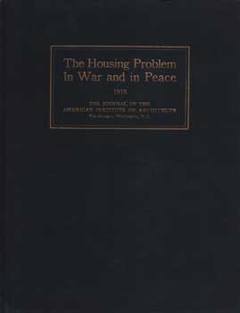 The Housing Problem In War And In Peace, 1918