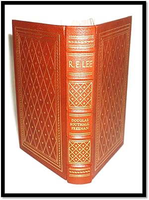 LEE. [An Abridgment in one Volume of the Four Volume R. E. Lee: A Biography]