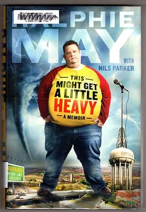 This Might Get a Little Heavy: A Memoir