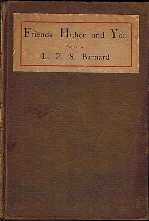 Friends Hither and Yon: Poems by L.F.S. Barnard