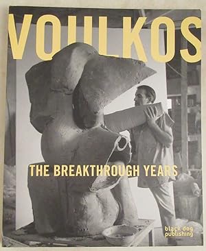 Voulkos: The Breakthrough Years