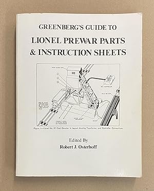 Greenberg's Guide to Lionel Prewar Parts and Instruction Sheets