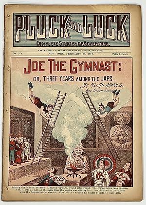 JOE The GYMNAST: or, Three Years Among the Japs. And Other Stories. "Pluck and Luck. Complete Sto...