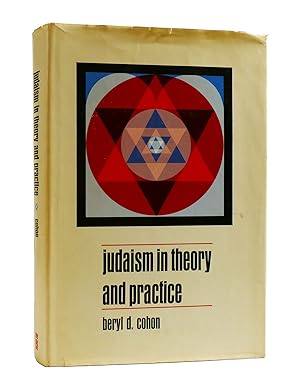 JUDAISM IN THEORY AND PRACTICE