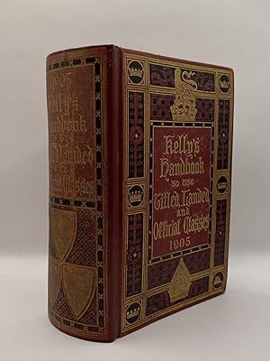 Kelly's Handbook to the Titled, Landed & Official Classes for 1905