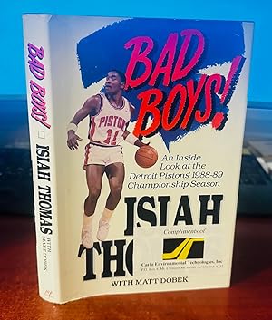 Bad Boys!: An Inside Look at the Detriot Piston's 1988-89 Championship Season