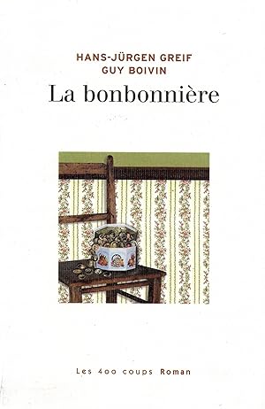 Bonbonnière (La), roman en portraits