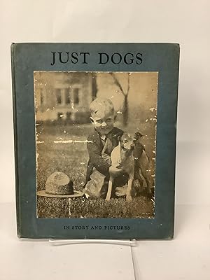 Just Dogs; A Children's Picture Book of Dogs and Stories About Them