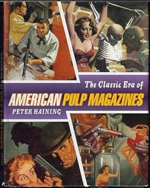 THE CLASSIC ERA OF AMERICAN PULP MAGAZINES
