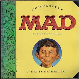 COMPLETELY MAD; A History of the Comic Book and Magazine