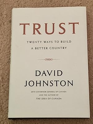 Trust: Twenty Ways To Build A Better Country (Inscribed Copy with a pristine 2002 five pound Brit...