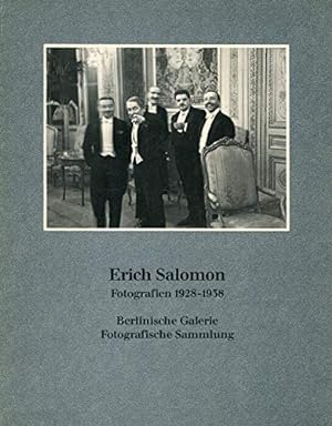 Erich Salomon Fotografien 1928 1938
