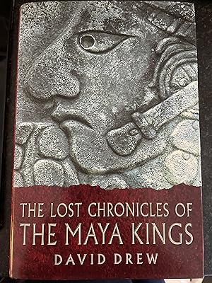 The Lost Chronicles of the Maya Kings